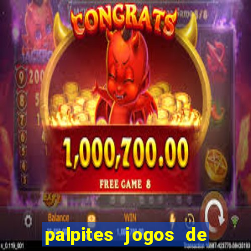 palpites jogos de quarta feira